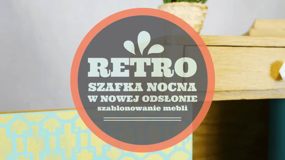 Jak odnowić starą szafkę nocną i nadać jej nowe życie