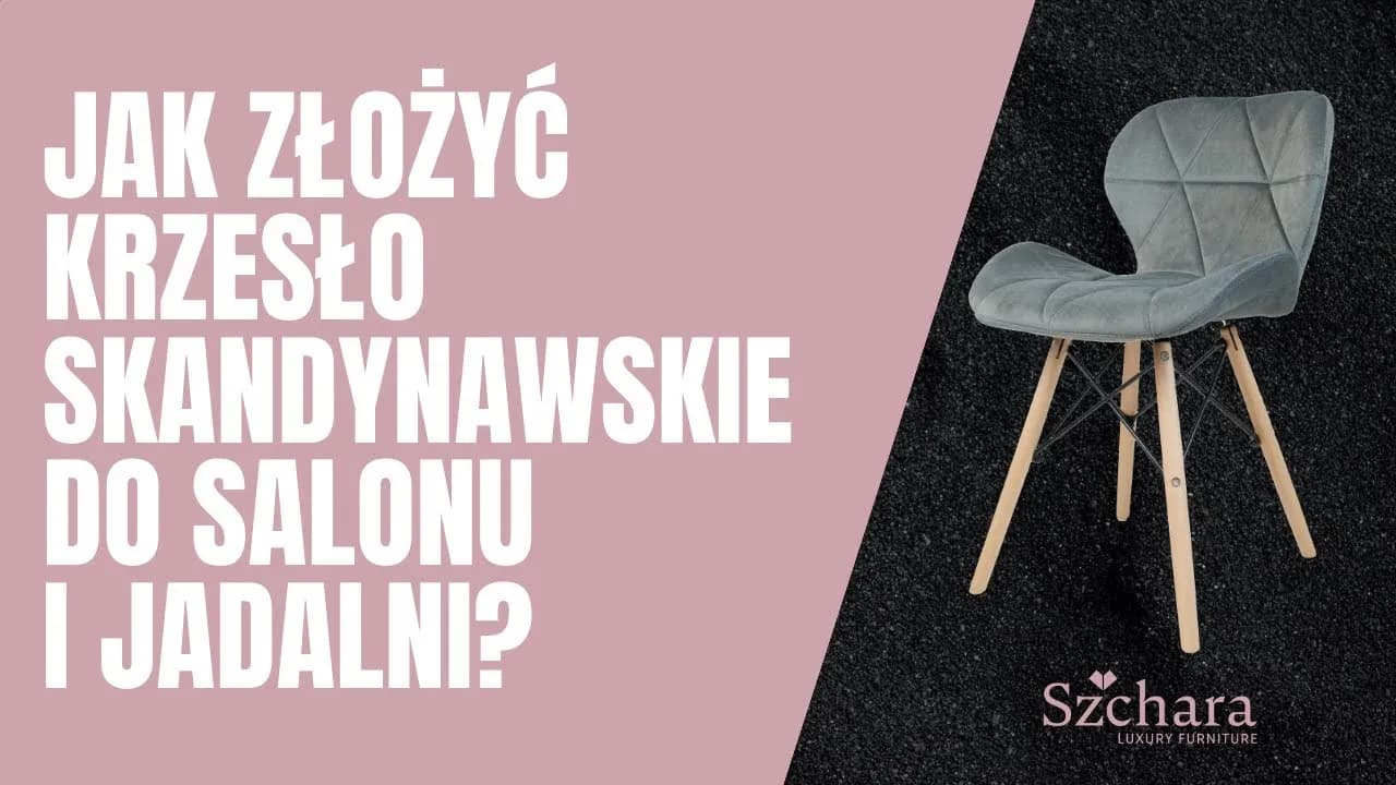Jak złożyć krzesło skandynawskie - proste kroki, uniknij błędów